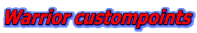 Warrior custompoints